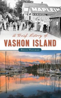 Couverture_A Brief History of Vashon Island