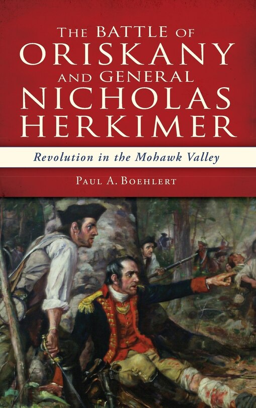 Couverture_The Battle of Oriskany and General Nicholas Herkimer