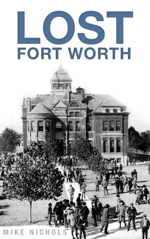 Front cover_Lost Fort Worth