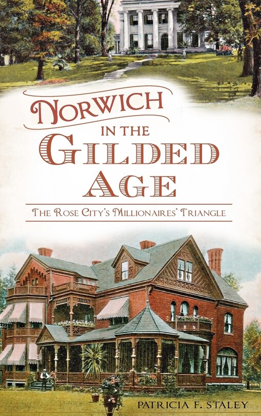 Front cover_Norwich in the Gilded Age