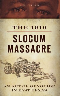 Front cover_The 1910 Slocum Massacre