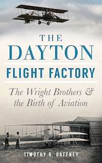 Front cover_The Dayton Flight Factory