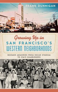 Front cover_Growing Up in San Francisco's Western Neighborhoods