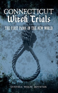 Front cover_Connecticut Witch Trials