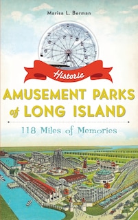 Front cover_Historic Amusement Parks of Long Island