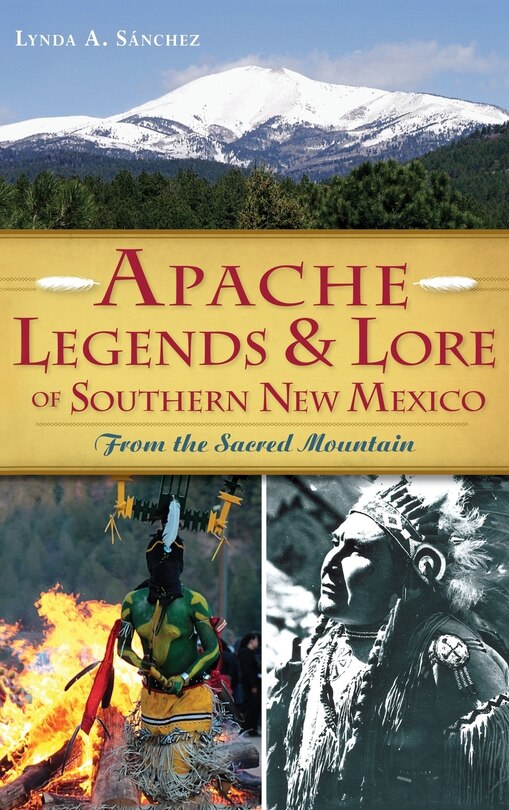 Front cover_Apache Legends & Lore of Southern New Mexico