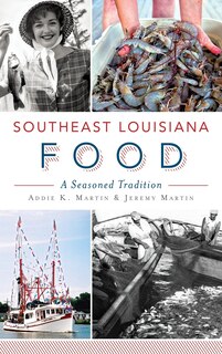 Front cover_Southeast Louisiana Food