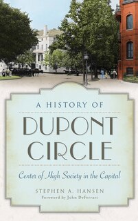 Front cover_A History of Dupont Circle