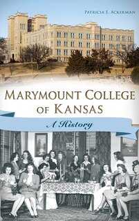 Front cover_Marymount College of Kansas