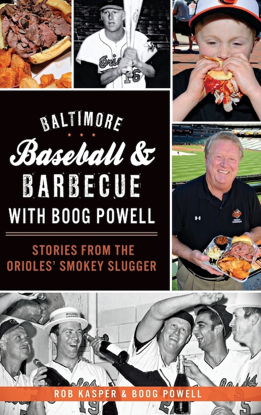 Couverture_Baltimore Baseball & Barbecue with Boog Powell