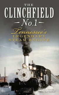 Couverture_The Clinchfield No. 1