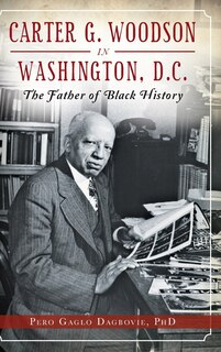 Front cover_Carter G. Woodson in Washington, D.C.
