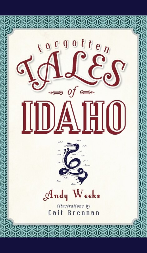 Front cover_Forgotten Tales of Idaho