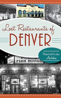 Couverture_Lost Restaurants of Denver