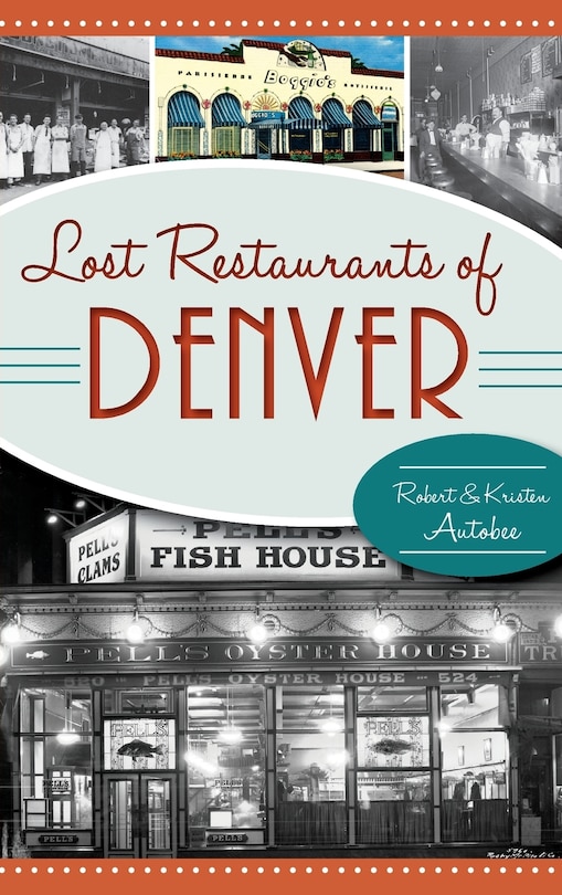 Couverture_Lost Restaurants of Denver