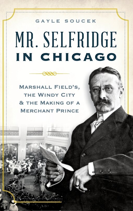 Front cover_Mr. Selfridge in Chicago