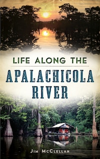 Couverture_Life Along the Apalachicola River