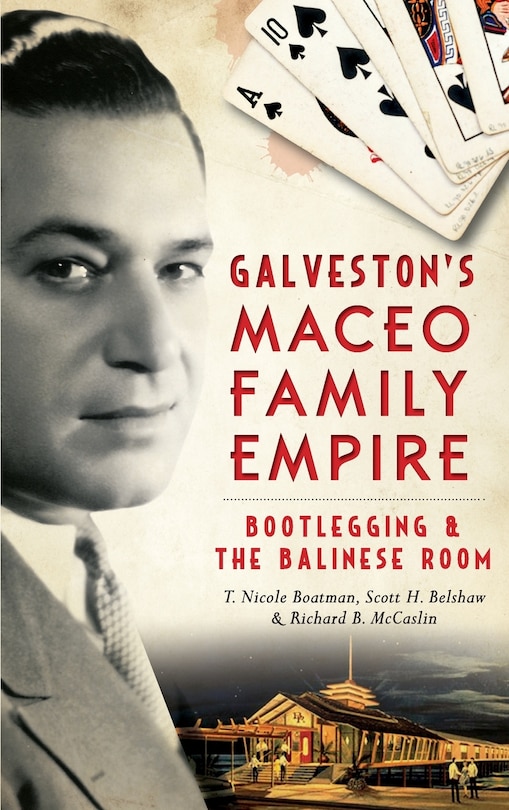 Front cover_Galveston's Maceo Family Empire