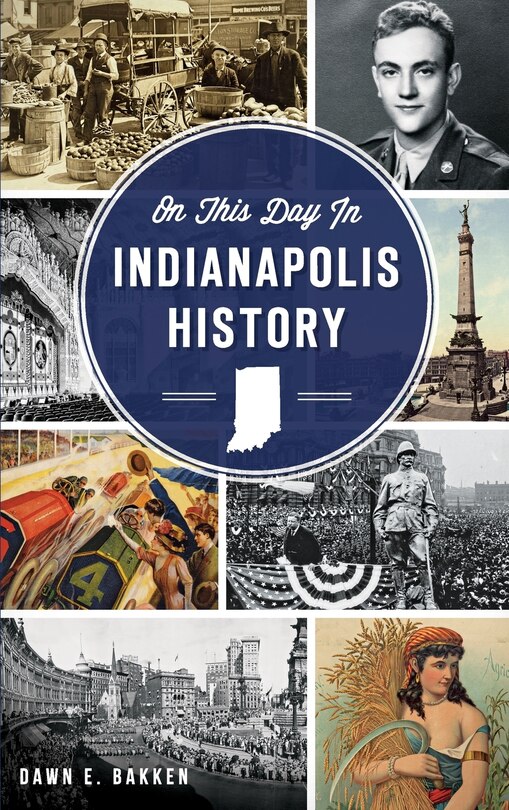 Front cover_On This Day in Indianapolis History