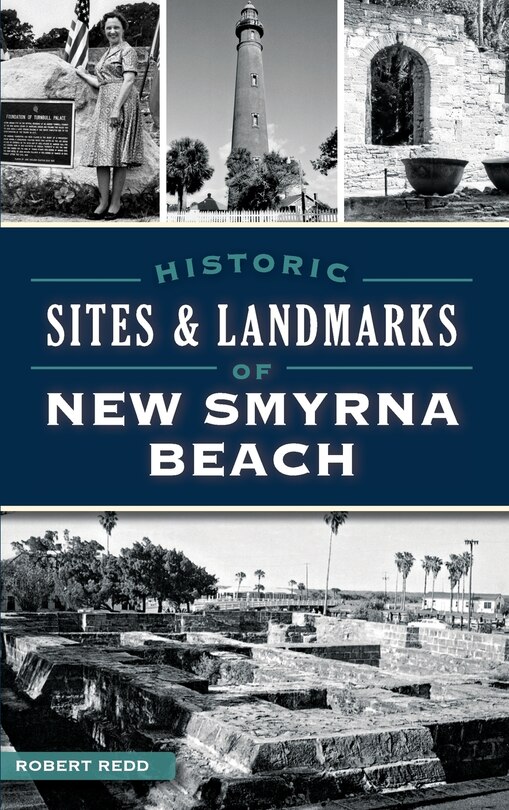 Front cover_Historic Sites and Landmarks of New Smyrna Beach