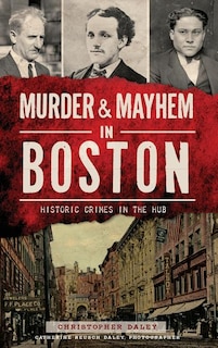 Front cover_Murder & Mayhem in Boston