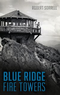 Front cover_Blue Ridge Fire Towers