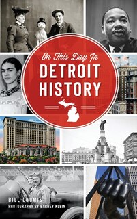 Front cover_On This Day in Detroit History