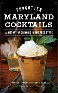 Front cover_Forgotten Maryland Cocktails