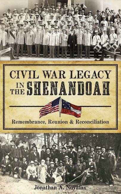 Front cover_Civil War Legacy in the Shenandoah