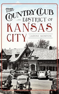 Couverture_The Country Club District of Kansas City