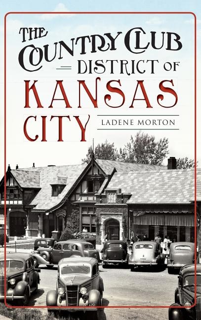 Couverture_The Country Club District of Kansas City