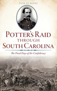 Front cover_Potter's Raid Through South Carolina