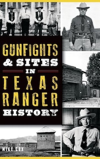 Front cover_Gunfights & Sites in Texas Ranger History