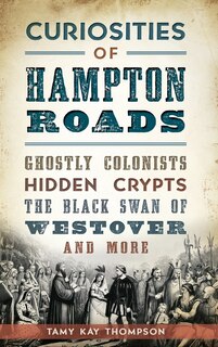 Front cover_Curiosities of Hampton Roads