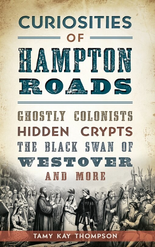 Front cover_Curiosities of Hampton Roads