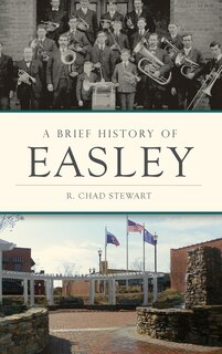 Front cover_A Brief History of Easley
