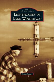 Couverture_Lighthouses of Lake Winnebago