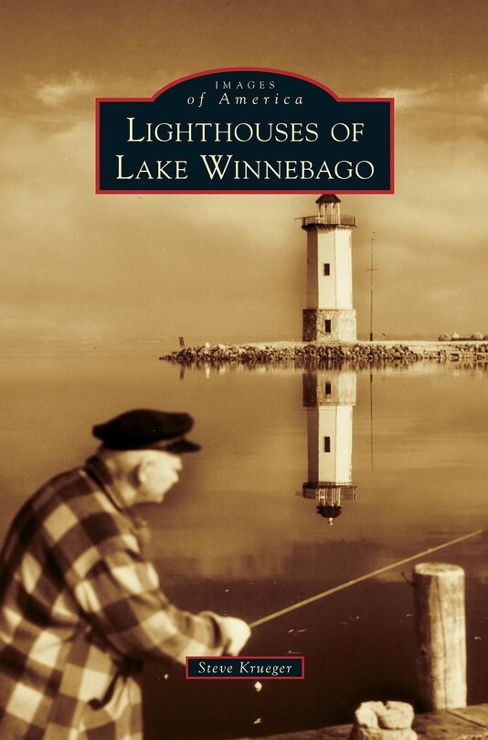 Couverture_Lighthouses of Lake Winnebago