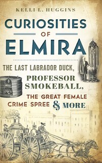 Couverture_Curiosities of Elmira