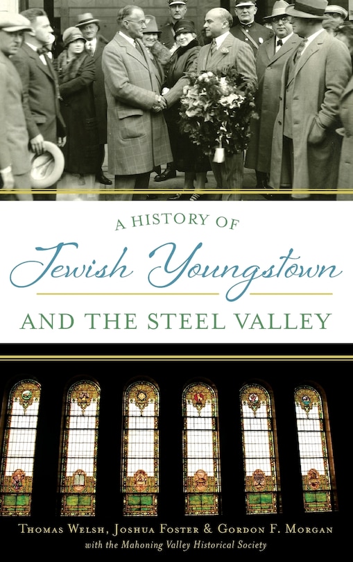 Couverture_A History of Jewish Youngstown and the Steel Valley