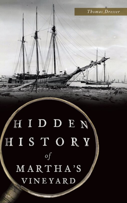 Front cover_Hidden History of Martha's Vineyard