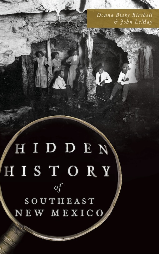 Front cover_Hidden History of Southeast New Mexico