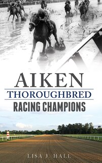 Couverture_Aiken Thoroughbred Racing Champions
