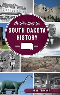 Front cover_On This Day in South Dakota History