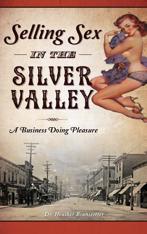 Couverture_Selling Sex in the Silver Valley