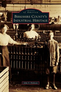 Front cover_Berkshire County's Industrial Heritage