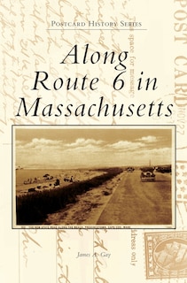 Front cover_Along Route 6 in Massachusetts