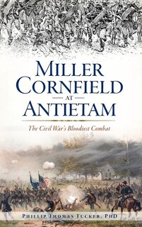 Front cover_Miller Cornfield at Antietam