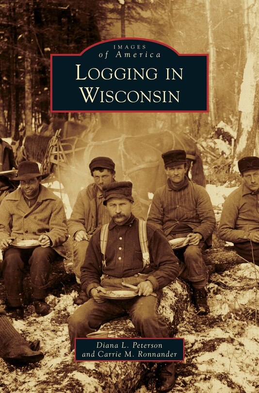 Couverture_Logging in Wisconsin