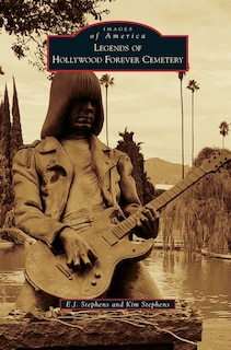 Couverture_Legends of Hollywood Forever Cemetery